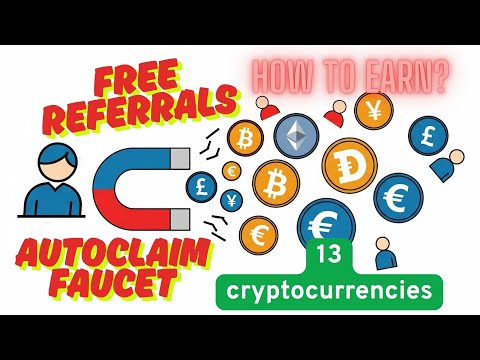 Multicoin Faucet AUTOCLAIM & FREE Referals $ 13 cryptocurrencies