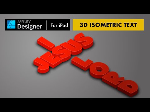 3D ISOMETRIC TEXT | AFFINITY DESIGNER FOR iPAD TUTORIAL