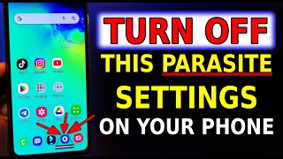 Turn Off This Parasite on Every Phone! Developers Don’t Want You to Know This! Disable settings