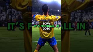 POV: It’s Football In 2060 (+1M) #football #shorts #footballshorts
