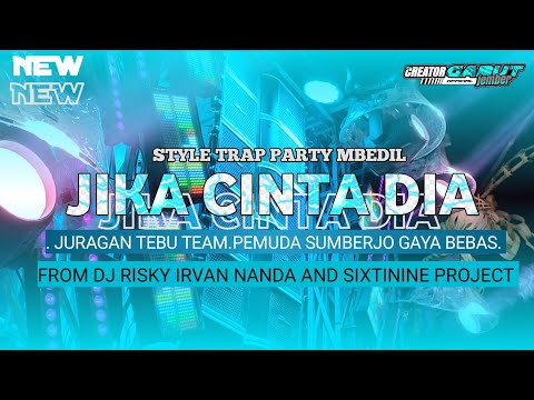 DJ JIKA CINTA DIA STYLE TRAP PARTY MBEDIL.cocok buat cek sound. ll from DJ RISKY IRVAN NANDA.