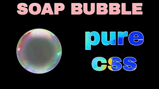 WEB8.SOAP BUBBLES USING PURE CSS - WEB TUTORIAL - WEB DESIGNING