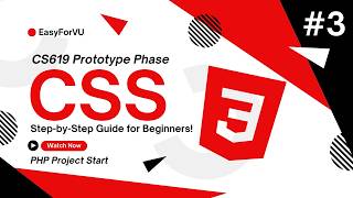 CS619 Prototype Phase | CSS Tips to Make Your Project Viva Ready - Part 3