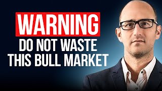 Justin Huhn: How to Not Waste This Bull Market