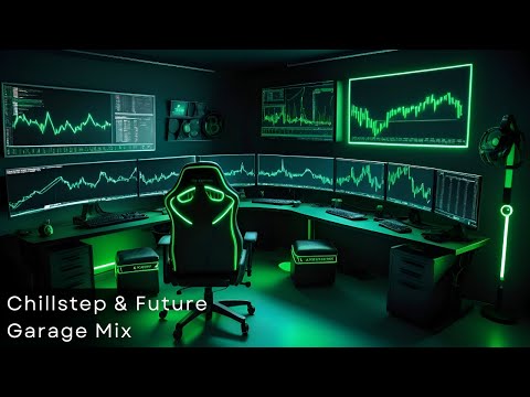 Chillstep & Future Garage Mix - Deep Concentration Music For Programming