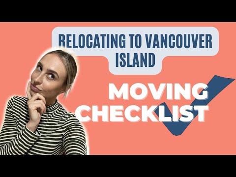 Uncover the Checklist You NEED Before Moving to Vancouver Island BC!