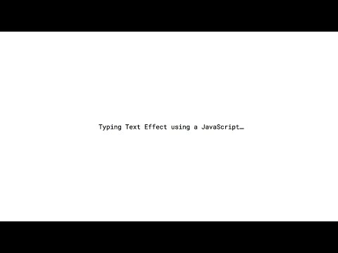 Typing Text Effect using a JavaScript