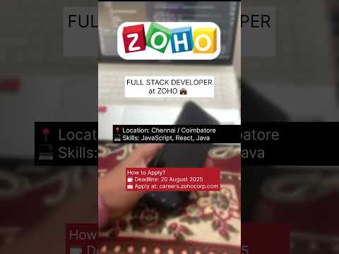 Zoho is Hiring Full Stack Developers | Chennai/Coimbatore | Apply by 20 Aug 2025 – Day 02