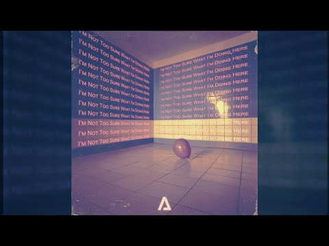 Andrew Junior · I’m Not Too Sure What I’m Doing Here (Slowed)
