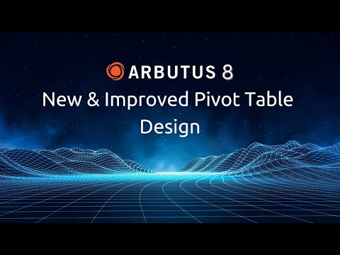 Arbutus 8 Features Pivot Table & Date Field Slicing