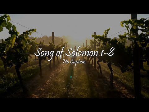 Song of Solomon 1–8 — The Sacred Journey of Love