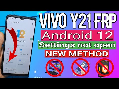 Vivo Y21 Frp Bypass Android 12 / VIVO V2111 FTP BYPASS / ACTIVITY LOUNCHER NOT WORK.