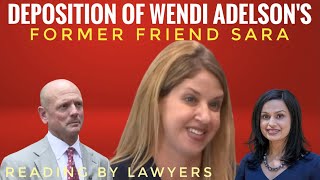 Wendi Adelson's Former Friend's Deposition - Reading by Lawyers