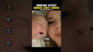 Ranking Cutest Babies First Words 💔 #ranking #cute #funny #tiktok