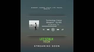 Let's Talk Tech: How to get a job in the tech industry