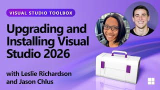 Upgrading and Installing Visual Studio 2026