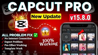 Capcut 15.8.0 Update | CapCut Export & No Internet Problem Fix ✅ | CapCut Pro v15.8.0 New Update