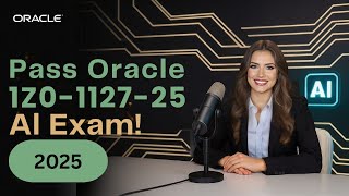 Oracle Generative AI Certification 2025 | 1Z0-1127-25 Exam Guide + CertsHero Practice Questions