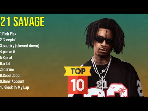 The Greatest 21 Savage Hits of 2025 Perfect Playlist for Every Fan