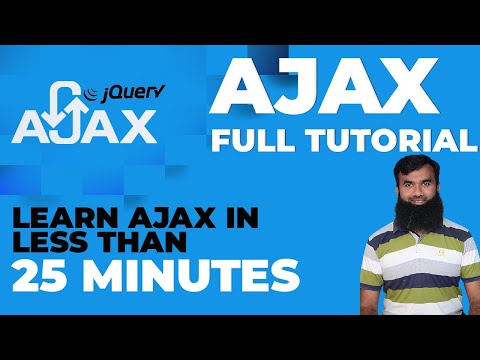 Learn Ajax in less than 25 minutes - Ajax Tutorial