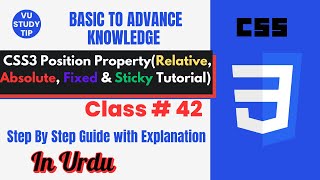css3 position tutorial|class 42|CSS3 Position Property–Static, Relative, Absolute,Fixed@vustudy4121