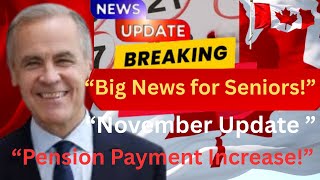 “Breaking News: Canada Pension Increase Announced for Seniors | CPP & OAS November 2025 Update”