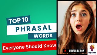 10 Important Phrasal Verbs | Everyone Should Know | Do you know? #logifunda #phrasalverbs