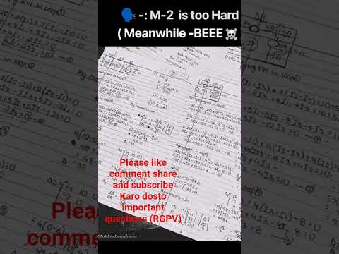 m2 is too hard  meanwhile beee #M2 important questions# RGPV  #BEEE important questions#imp#m2