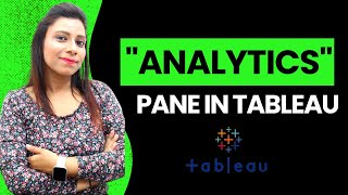 Analytics Pane in Tableau in Hindi | Tableau Tutorial | Learn Latest Tableau Tricks in Hindi