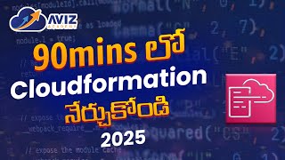 Mastering Cloudformation in 90 Minutes