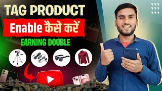 Tag Products Youtube | Youtube Shopping Affiliate Program | How to Tag Products On Youtube 2025