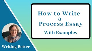 How to write a Process Essay (both directional and informational)