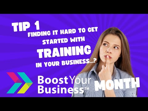 Tip 1 - Finding it hard to get started with training in your business?