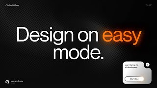 Designing is Easy (If You Know This)