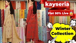 Kayseria winter Collection 💕 2025||Flat 50% Still Live||kyseria sale 