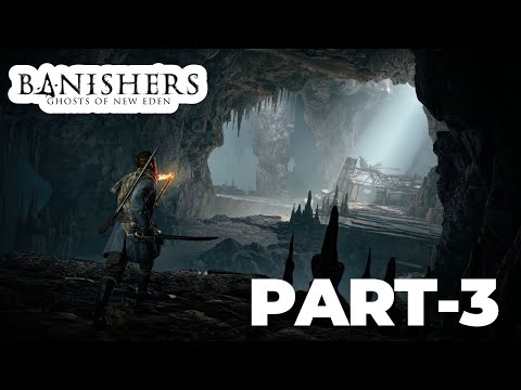 Banishers part 3 Gameplay in GTX 1070 TI | What's inside the cave ???