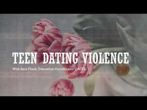 Teen Dating Violence - CACFL Weekly Webinar