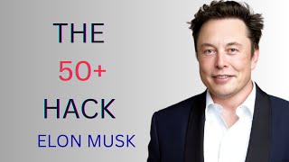 How to ACHIEVE Your Best Years at 50s – The 50+ Hack | Elon Musk Motivation