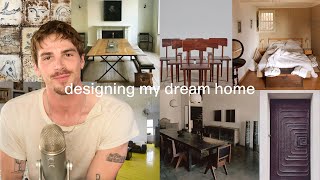 WHAT MY DREAM HOME WILL LOOK LIKE | design style, architectural details, must-have features