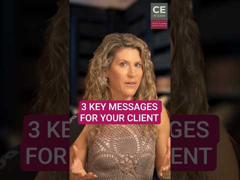 3 KEY Messages for Your Client