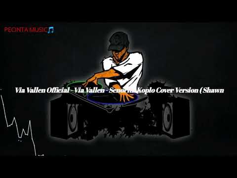Via Vallen - Senorita Koplo Cover Version ( Shawn Mendes Feat Camila Cabello)