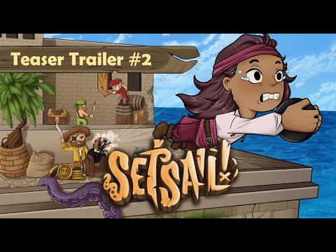 Set Sail! Teaser Trailer #2