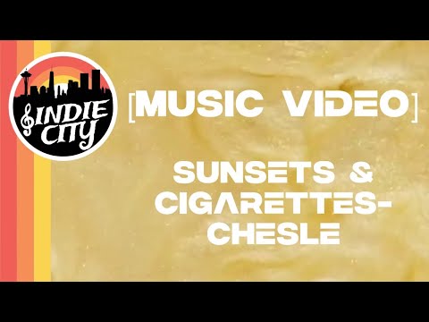 Sunsets & Cigarettes- Chesle [LYRIC VIDEO]