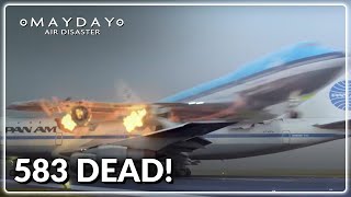 Deadliest-Ever Aviation Accident | Mayday Air Disaster