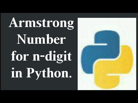 Find Armstrong Number for n-digit in Python.