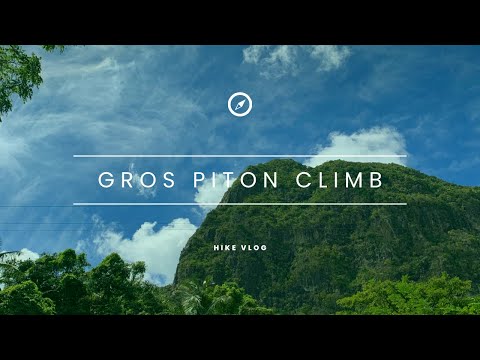 Outdoor Adventure! My first time climbing one of St. Lucia’s twin peaks, Gros Piton!