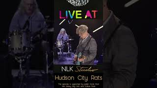 #liveatnlkstudio @hudsoncityrats presented by @TheLatestNoise #shorts #music #nlkstudio