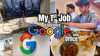 How i Got My 1st Dream Job At Google Office ! 
