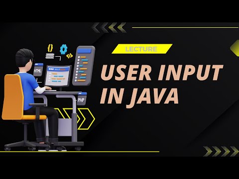 User Input in JAVA and Scanner class with example