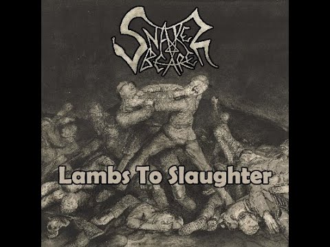 Snakebearer - Lambs to Slaughter